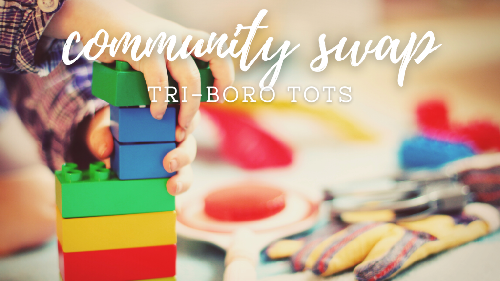 Tri-Boro Tots Needs Volunteers for Baby & Kids Community&nbsp;Swap