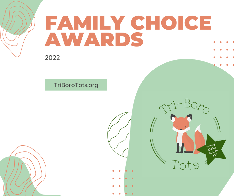 First Annual Tri-Boro Tots Family Choice&nbsp;Awards